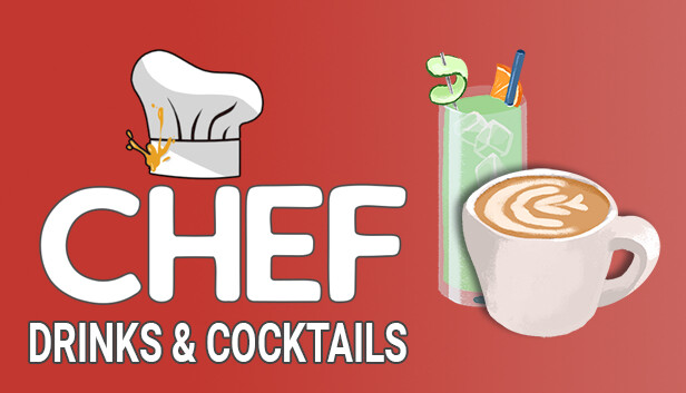 Chef: Cocktails & Drinks