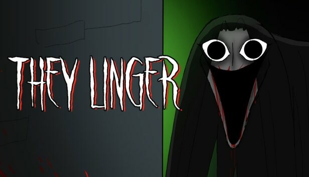 They Linger