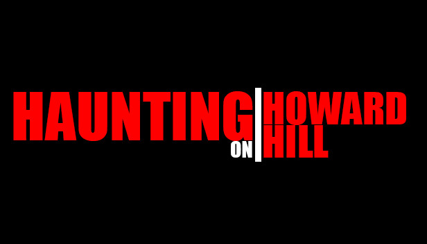 Haunting on Howard Hill