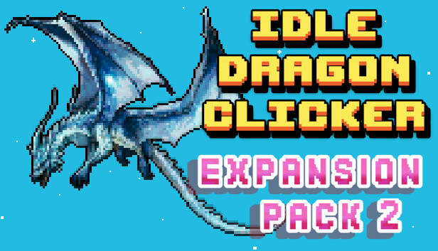 Idle Dragon Clicker - Expansion Pack 2
