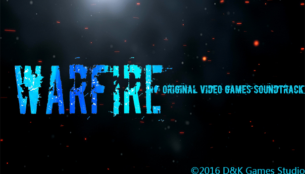 WarFire Original Video Games Soundtrack