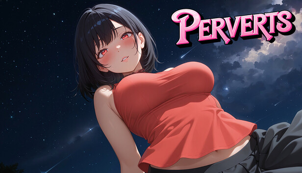 PERVERTS