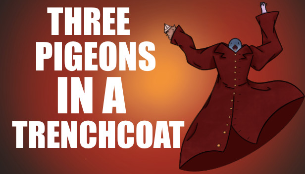 Three Pigeons in a Trench Coat