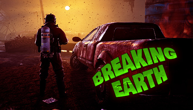 Breaking earth