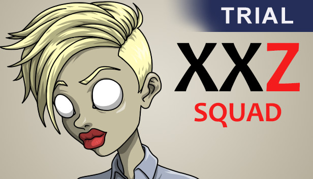 XXZ: Squad Trial