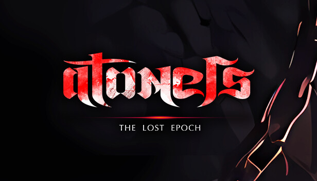 Atoners: The Lost Epoch