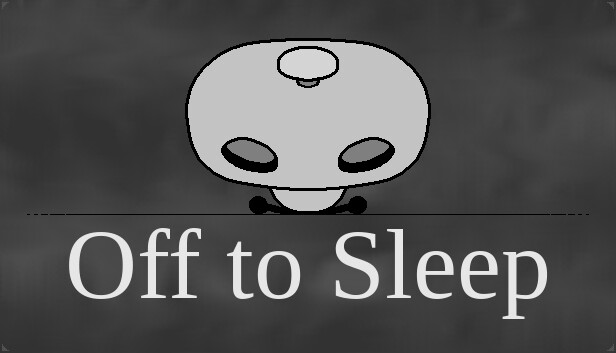 Off to Sleep