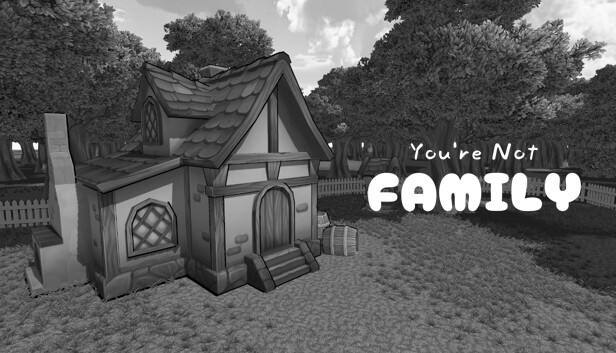 You're Not Family