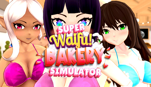 Super Waifu Bakery Simulator