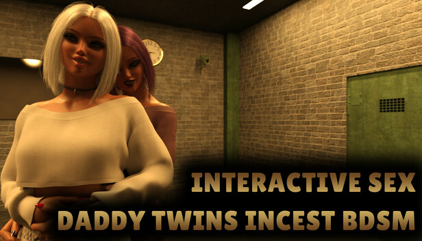 Interactive Sex - Daddy Twins Incest BDSM