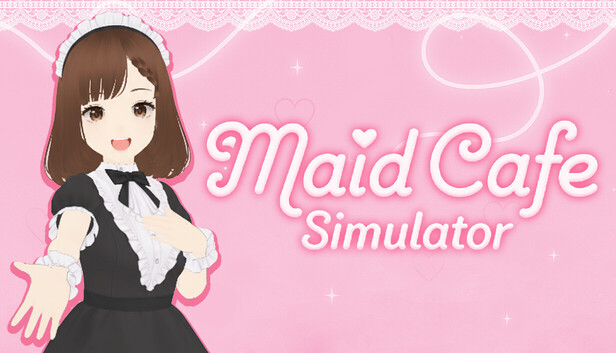 Maid Cafe Simulator