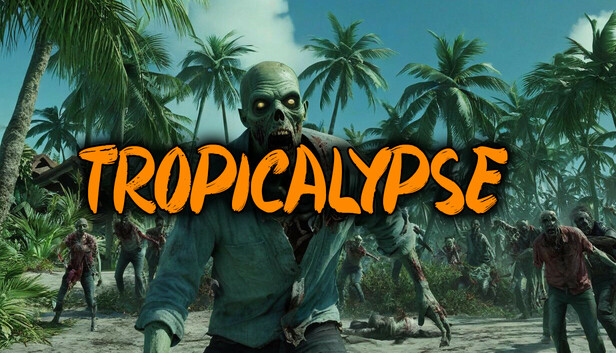 Tropicalypse