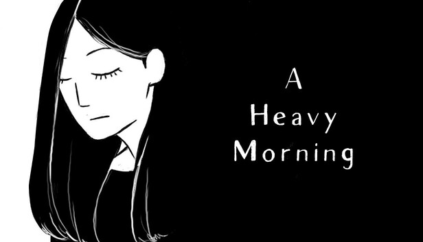 A Heavy Morning
