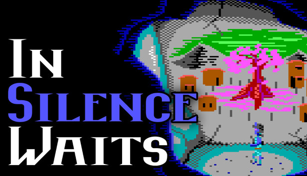 In Silence Waits