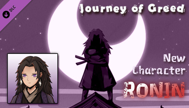 Journey of Greed - Ronin Character Pack