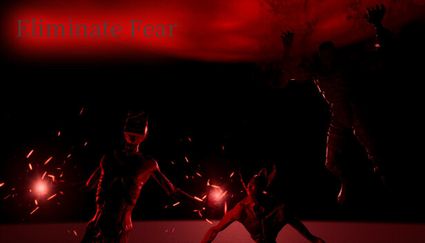 Eliminate Fear