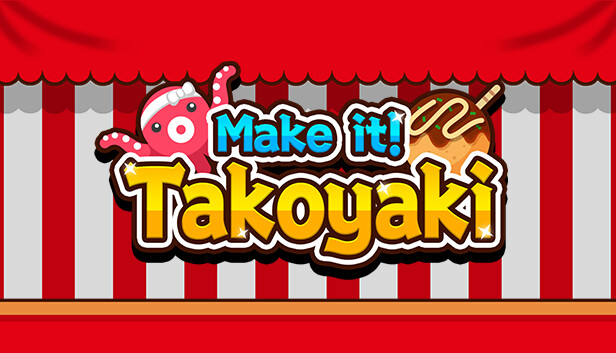Make it! Takoyaki