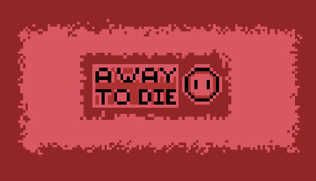 A Way To Die
