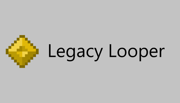 Legacy Looper