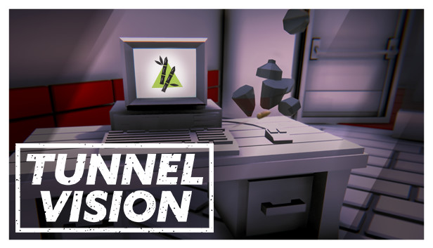 Tunnel Vision
