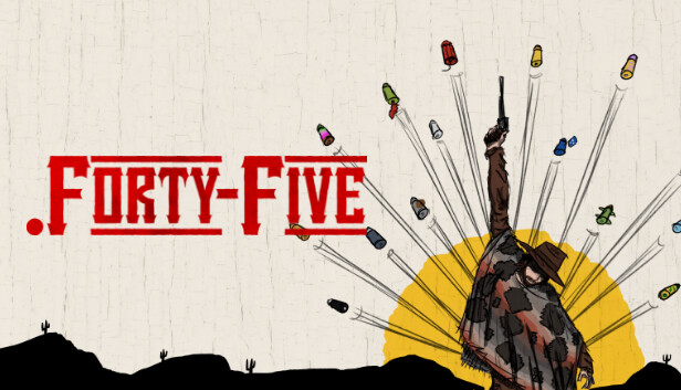 .Forty-Five