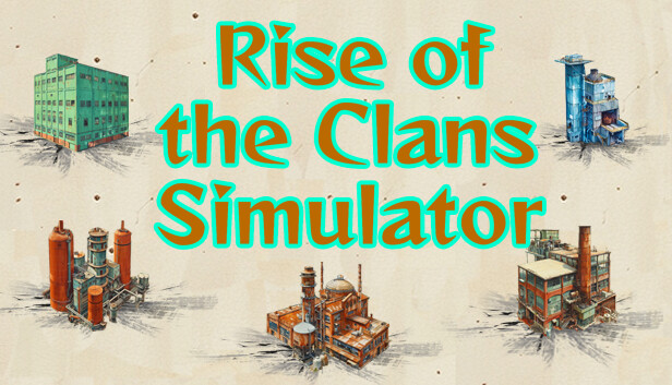 家族崛起模拟器(Rise of the Clans Simulator)