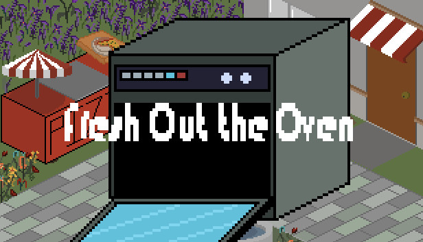 Fresh Out The Oven