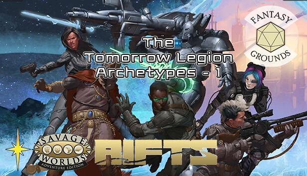Fantasy Grounds - Savage Rifts(R): The Tomorrow Legion Archetypes - Set 1 #SWADE