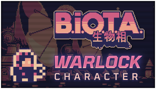 Warlock character for B.I.O.T.A.