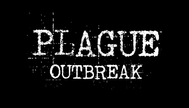 PLAGUE: Outbreak