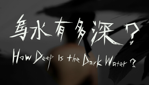 How Deep Is the Dark Water?