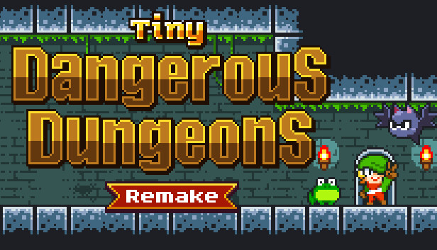 Tiny Dangerous Dungeons Remake