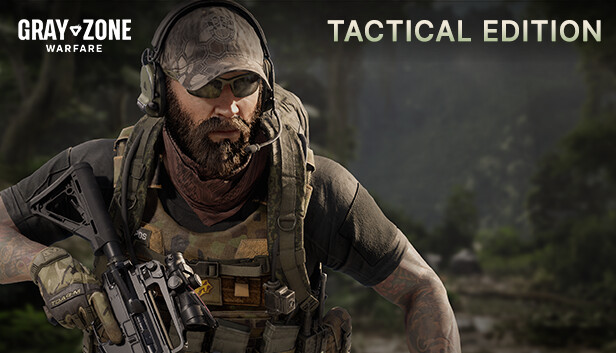 Gray Zone Warfare - Tactical Edition Upgrade