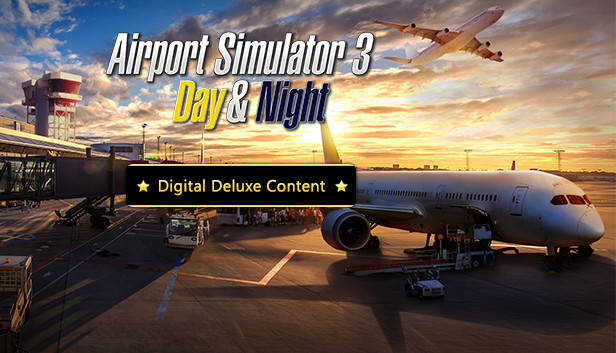 Airport Simulator 3: Day & Night - Digital Deluxe Content