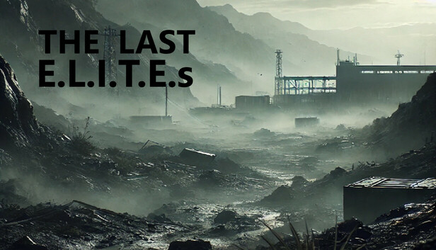 The Last E.L.I.T.E.s