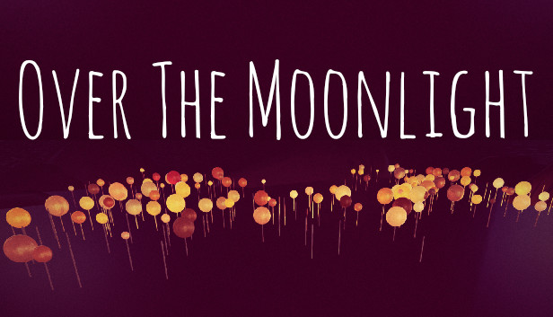 Over The Moonlight