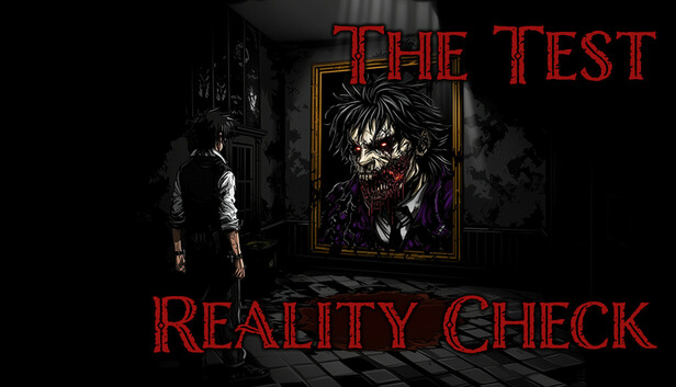 The Test: Reality Check