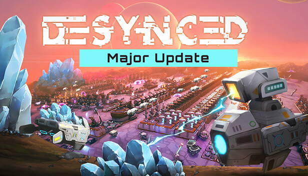 Desynced: Autonomous Colony Simulator