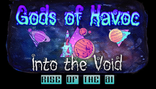 Gods of Havoc: Into the Void - Rise of the AI