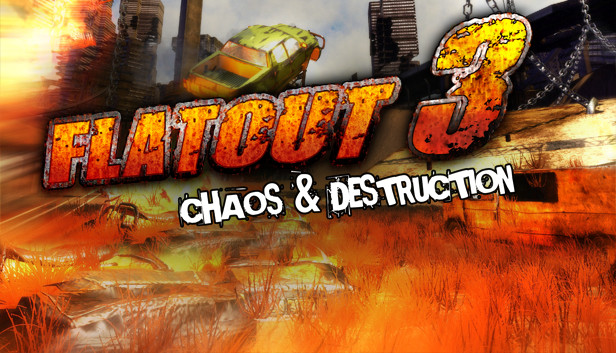 Flatout 3: Chaos & Destruction