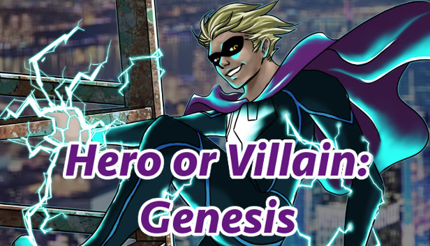 Hero or Villain: Genesis