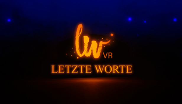 Letzte Worte VR