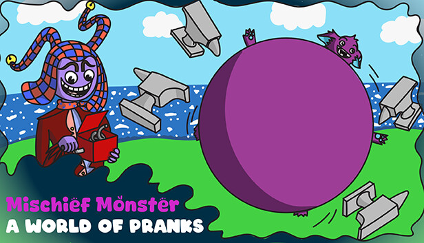 Mischief Monster: A World of Pranks
