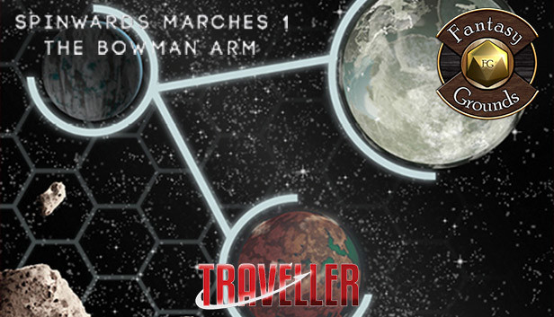 Fantasy Grounds - Spinward Marches 1: The Bowman Arm (MGT2)