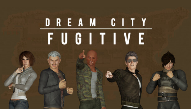 Dream City Fugitive