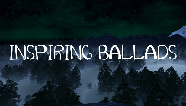 Inspiring ballads