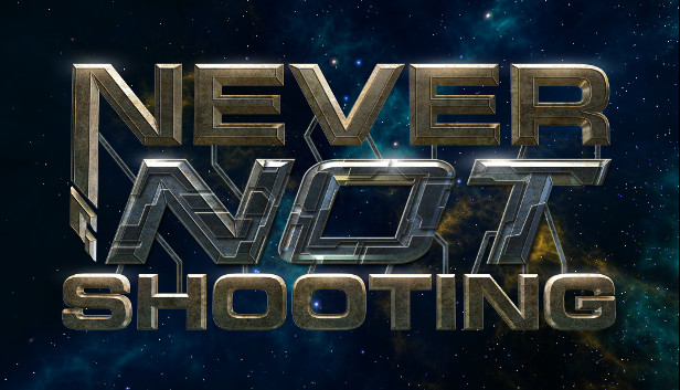 Never Not Shooting