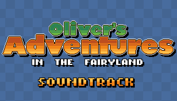 Oliver's Adventures in the Fairyland - SOUNDTRACK!