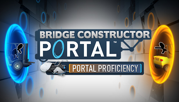 Bridge Constructor Portal - Portal Proficiency