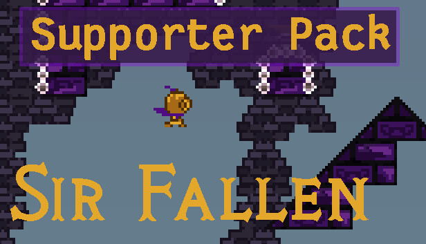 Sir Fallen: Supporter Pack
